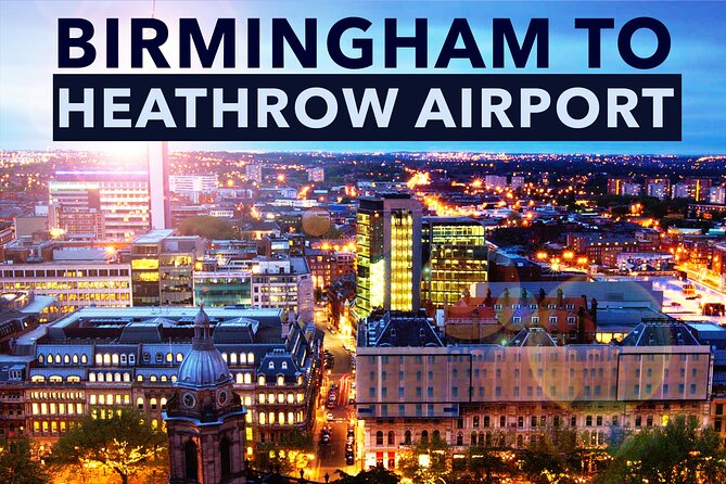 Birmingham to Heathrow Airport private taxi transfers - Who should book this Birmingham to Heathrow transfer