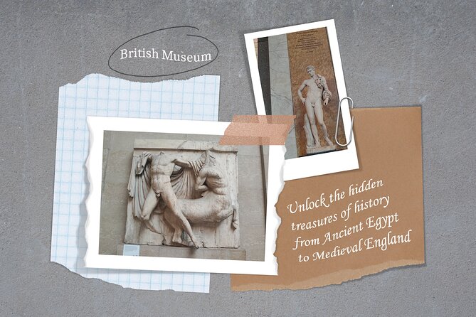 British Museum Private Tour: Ancient Daemons and Timeless Beauty - Why the British Museum needs a plan