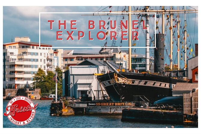 Brunel Guided Tour in Bristol - What the $23.78 price includes in practical terms