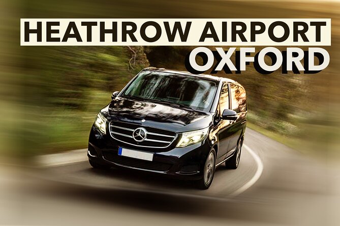 Heathrow Airport to Oxford transfers - A calm start after Heathrow